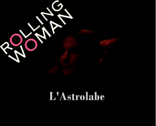 Rolling Woman - One Woman Show Assis